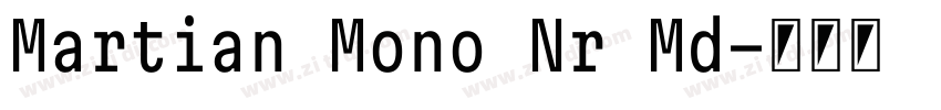 Martian Mono Nr Md字体转换